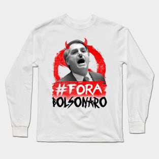 Fora Bolsonaro Long Sleeve T-Shirt